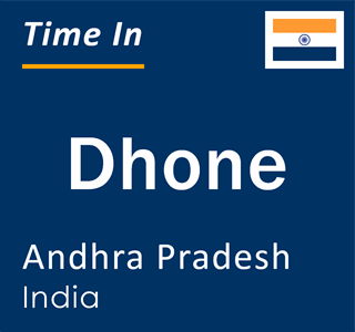 Current local time in Dhone, Andhra Pradesh, India