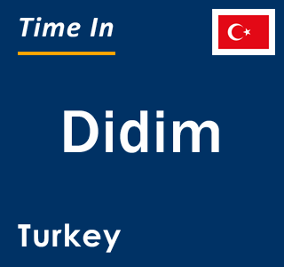 Current local time in Didim, Turkey