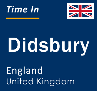 Current local time in Didsbury, England, United Kingdom