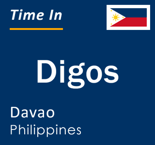 Current local time in Digos, Davao, Philippines