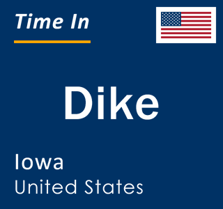 Current local time in Dike, Iowa, United States