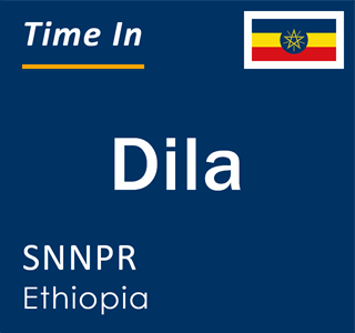 Current local time in Dila, SNNPR, Ethiopia