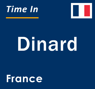 Current local time in Dinard, France