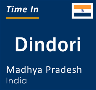 Current local time in Dindori, Madhya Pradesh, India