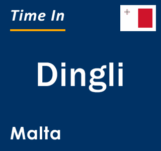 Current local time in Dingli, Malta