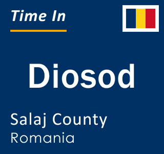 Current local time in Diosod, Salaj County, Romania