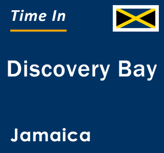 Current local time in Discovery Bay, Jamaica