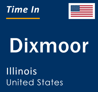 Current local time in Dixmoor, Illinois, United States