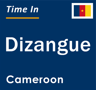 Current local time in Dizangue, Cameroon