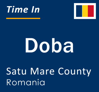 Current local time in Doba, Satu Mare County, Romania