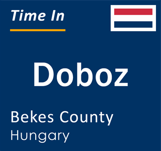 Current local time in Doboz, Bekes County, Hungary