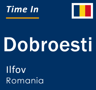 Current time in Dobroesti, Ilfov, Romania