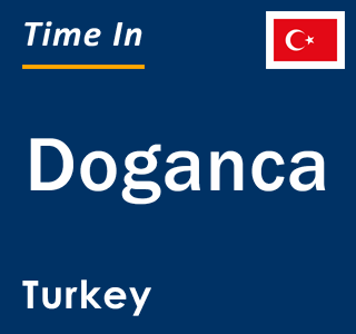 Current local time in Doganca, Turkey