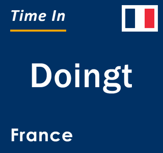 Current local time in Doingt, France