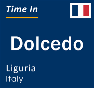 Current local time in Dolcedo, Liguria, Italy