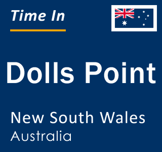 Current local time in Dolls Point, New South Wales, Australia