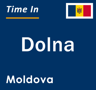 Current local time in Dolna, Moldova