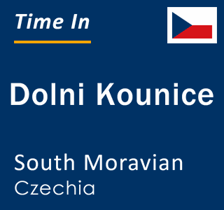 Current local time in Dolni Kounice, South Moravian, Czechia