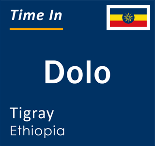 Current local time in Dolo, Tigray, Ethiopia