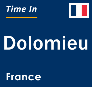 Current local time in Dolomieu, France