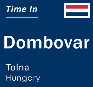Current time in Dombovar, Tolna, Hungary