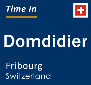 Current local time in Domdidier, Fribourg, Switzerland
