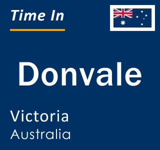 Current local time in Donvale, Victoria, Australia
