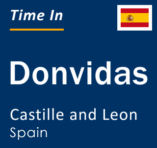 Current local time in Donvidas, Castille and Leon, Spain