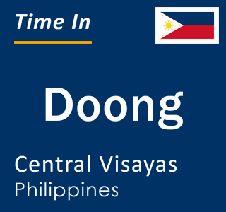 Current local time in Doong, Central Visayas, Philippines