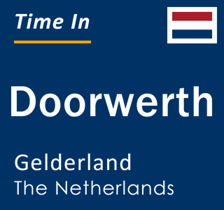 Current local time in Doorwerth, Gelderland, The Netherlands