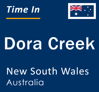 Current local time in Dora Creek, New South Wales, Australia