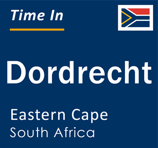 Current local time in Dordrecht, Eastern Cape, South Africa