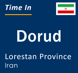Current local time in Dorud, Lorestan Province, Iran