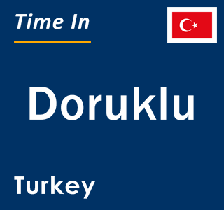 Current local time in Doruklu, Turkey