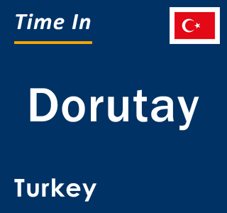 Current local time in Dorutay, Turkey