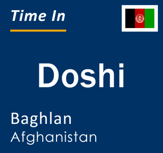 Current time in Doshi, Baghlan, Afghanistan