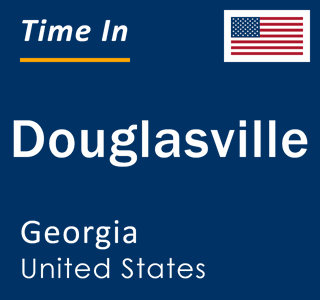 Current local time in Douglasville, Georgia, United States