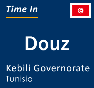 Current local time in Douz, Kebili Governorate, Tunisia