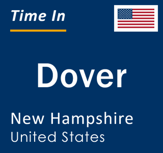 Current local time in Dover, New Hampshire, United States
