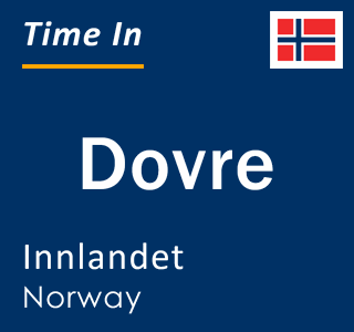 Current local time in Dovre, Innlandet, Norway
