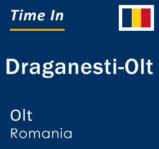 Current local time in Draganesti-Olt, Olt, Romania