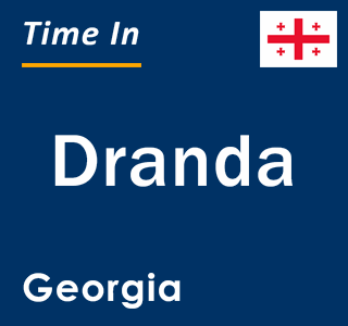Current local time in Dranda, Georgia
