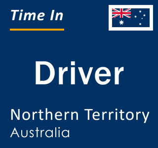 Current local time in Driver, Northern Territory, Australia