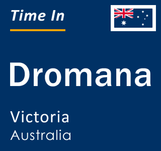 Current local time in Dromana, Victoria, Australia