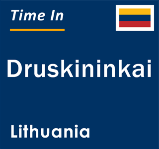 Current local time in Druskininkai, Lithuania