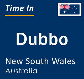 Current local time in Dubbo, New South Wales, Australia