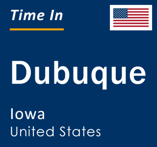 Current local time in Dubuque, Iowa, United States