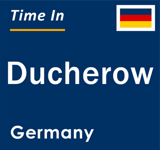 Current local time in Ducherow, Germany