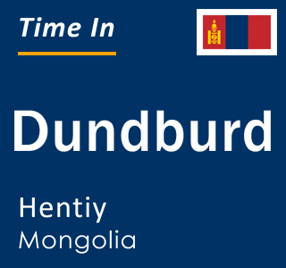 Current local time in Dundburd, Hentiy, Mongolia
