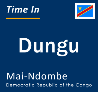 Current local time in Dungu, Mai-Ndombe, Democratic Republic of the Congo